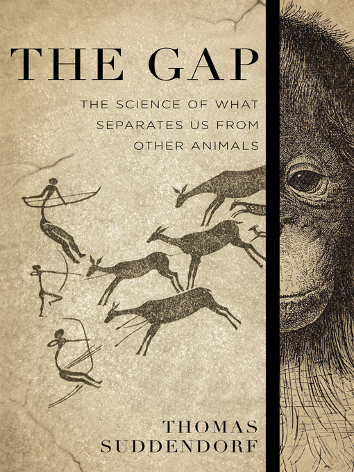 Title details for The Gap by Thomas Suddendorf - Available